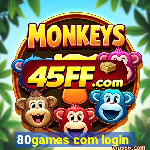 80games com login